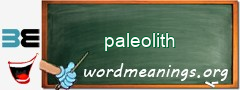 WordMeaning blackboard for paleolith